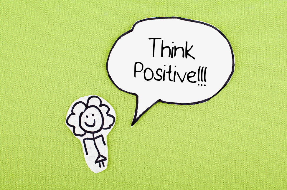 Think positive